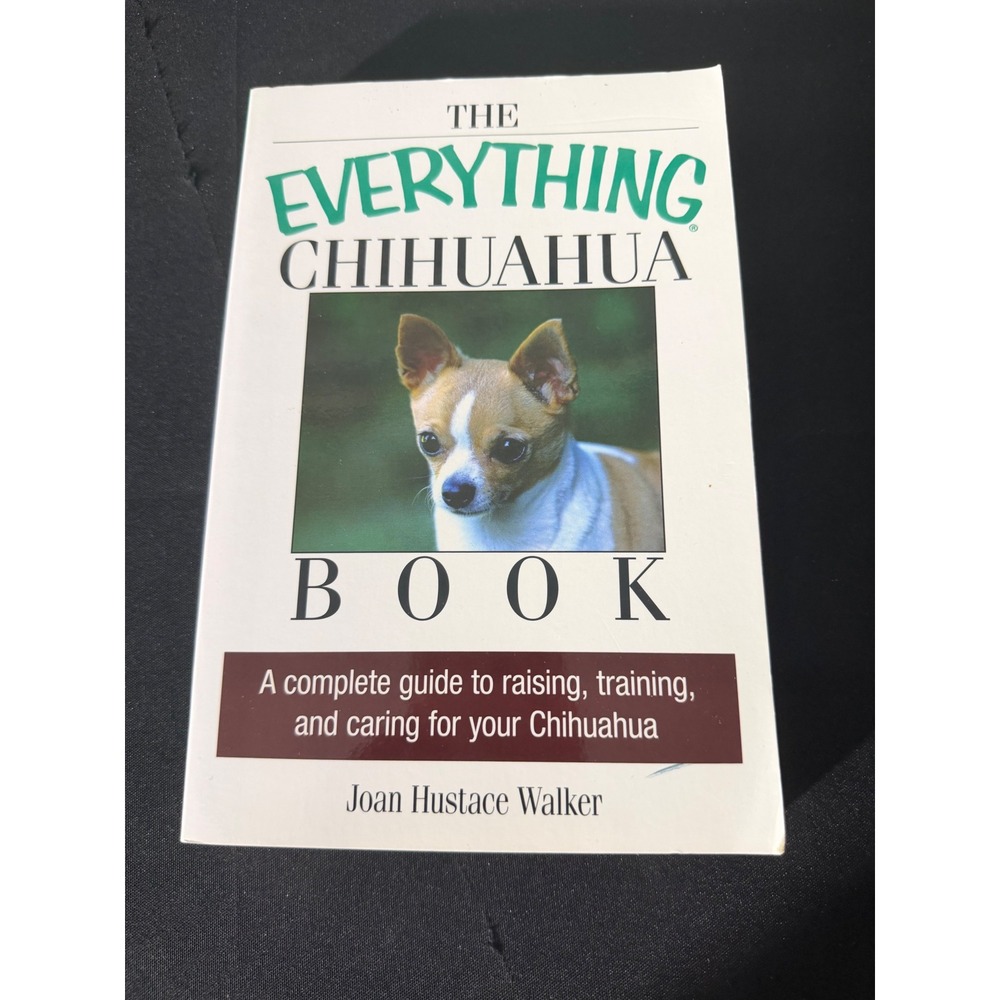 Adams Media The Everything Chihuahua Book Paperback‎ White Excellent Pet Guide